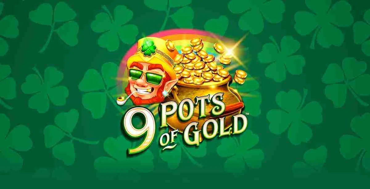 9 Pots Of Gold slot not on gamstop